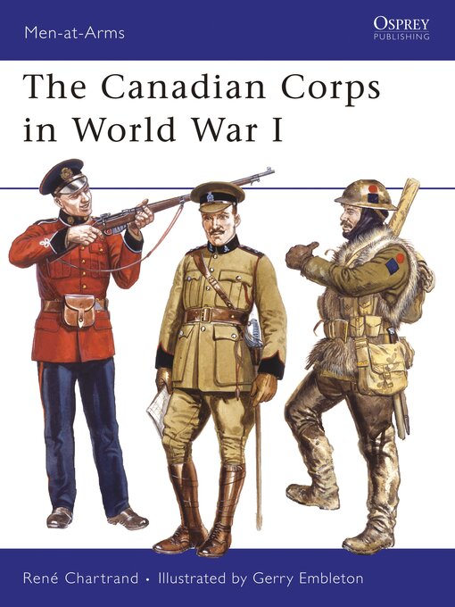 Title details for The Canadian Corps in World War I by René Chartrand - Available